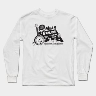 The Mean Banjos Long Sleeve T-Shirt